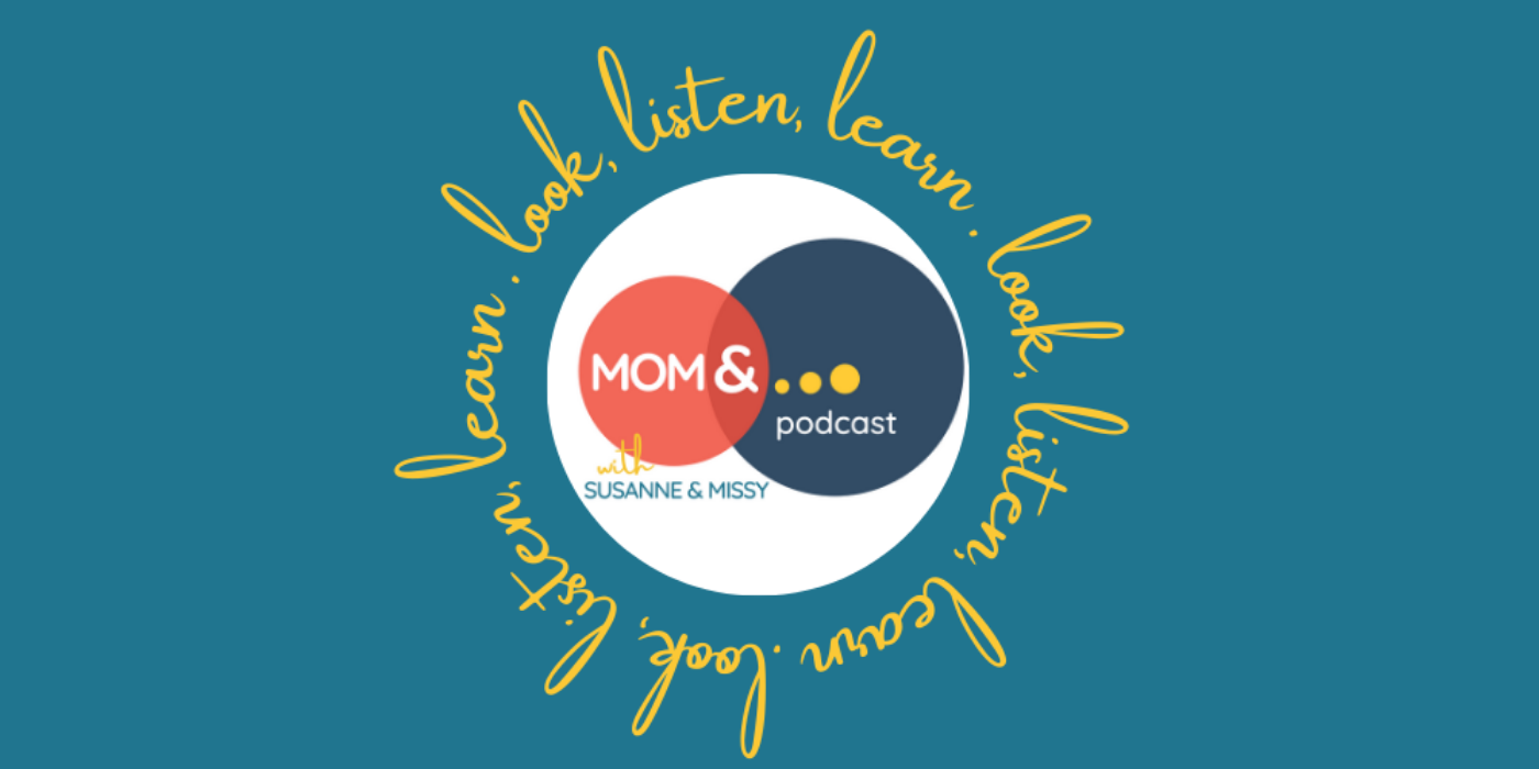 Look, Listen, Learn - Mom And Podcast