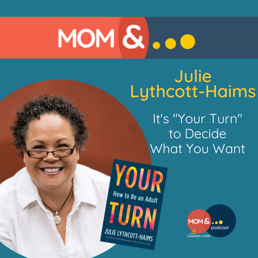 Julie Lythcott-Haims Your Turn