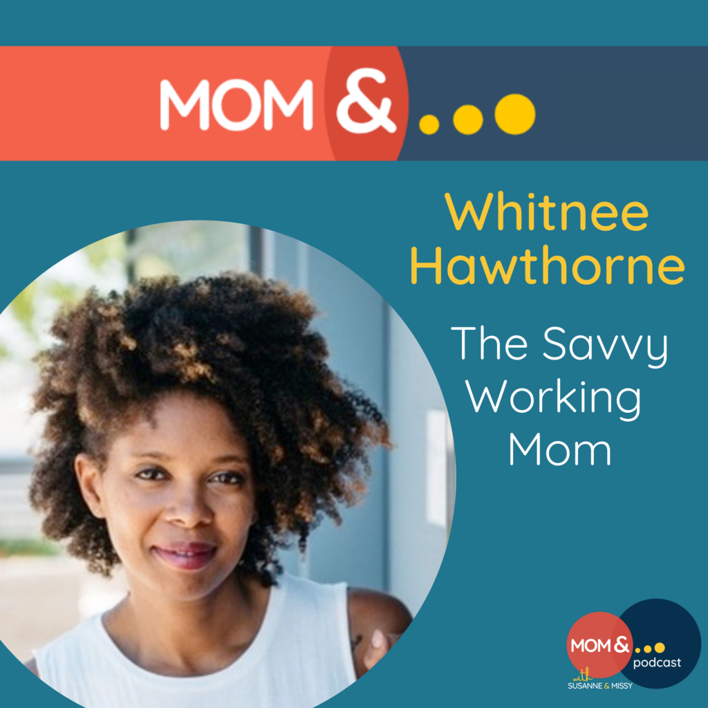 Whitnee Hawthorne The Savvy Working Mom