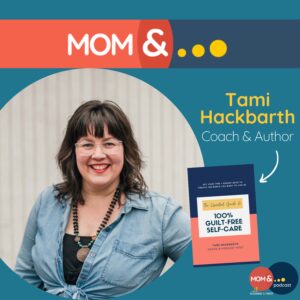 Mom And ... Podcast