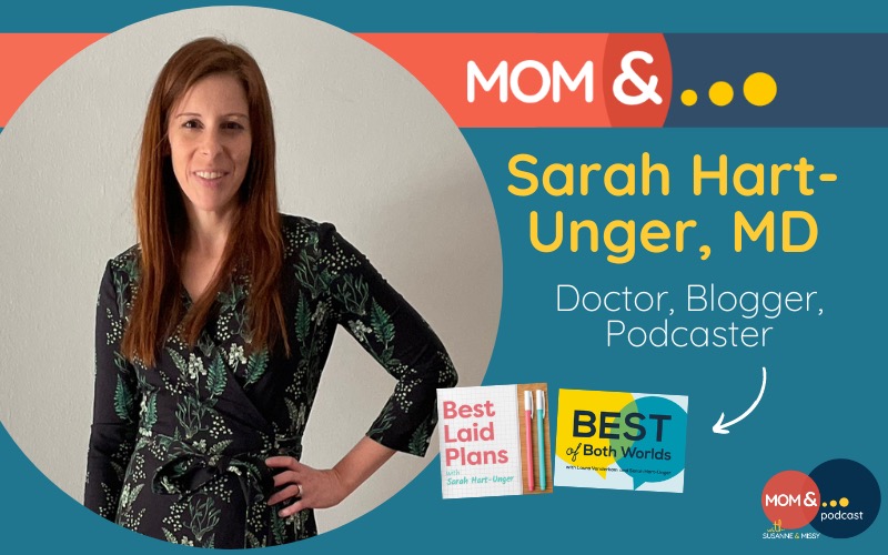 Episode 118 Sarah Hart-Unger MD