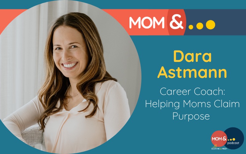 Exploring What's Next With Career Coach Dara Astmann