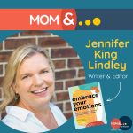 Learning from Our Emotions with Jennifer King Lindley
